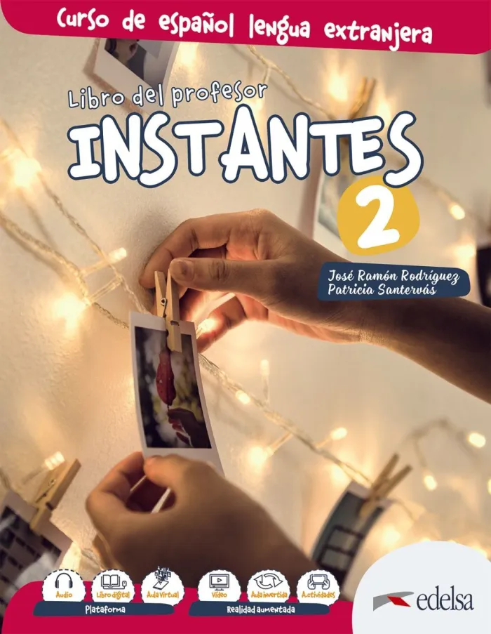 Instantes 2 Libro del Profesor. Curso de Español Lengua Extranjera