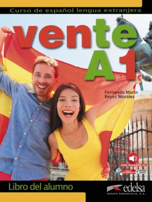 Curso Español Lengua Extranjera. Vente A1. Libro del Alumno