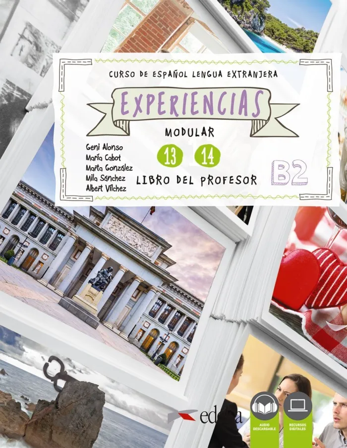 Experiencias 13 - 14 (B2). Libro del Profesor
