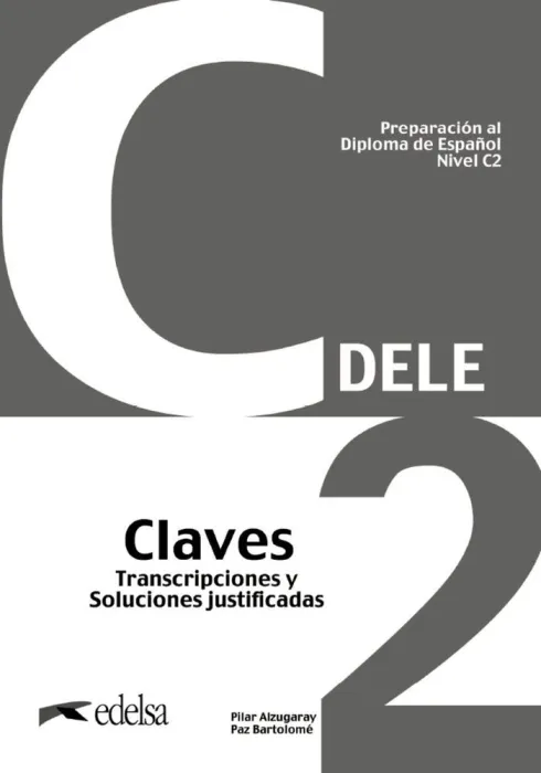 Preparación Al Diploma de Español Nivel C2 Claves