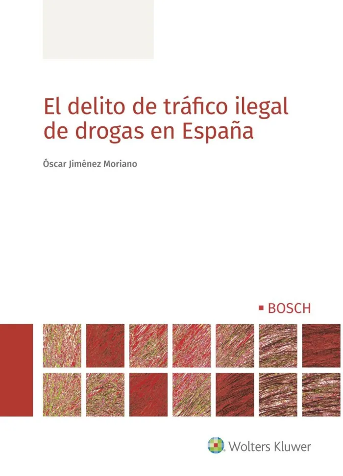 El Delito de Trafico Ilegal de Drogas en España