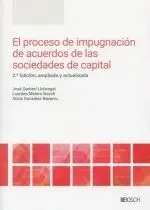El Proceso de Impugnación de Acuerdos de las Sociedades de Capital