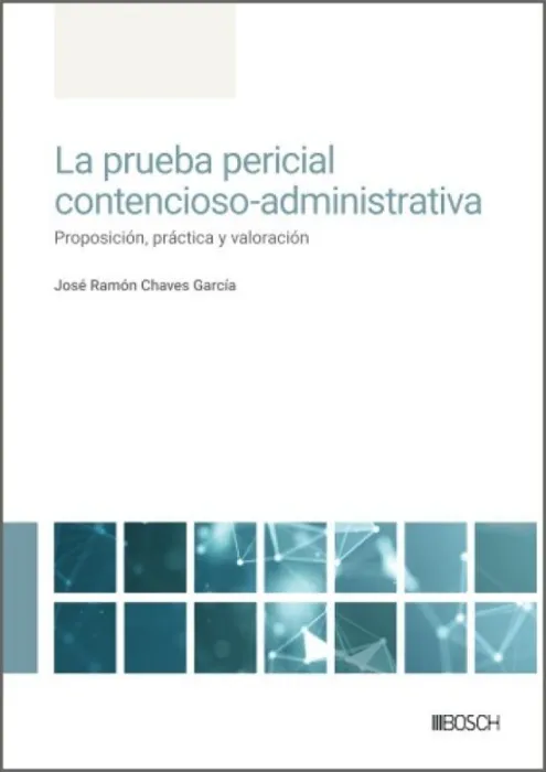 Prueba Pericial Contencioso-Administrativa.
