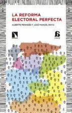 La Reforma Electoral Perfecta