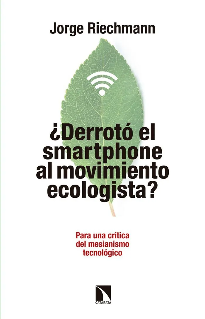 Derrotó el Smartphone Al Movimiento Ecologista?