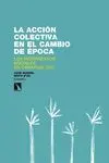 La Acción Colectiva en el Cambio de Época