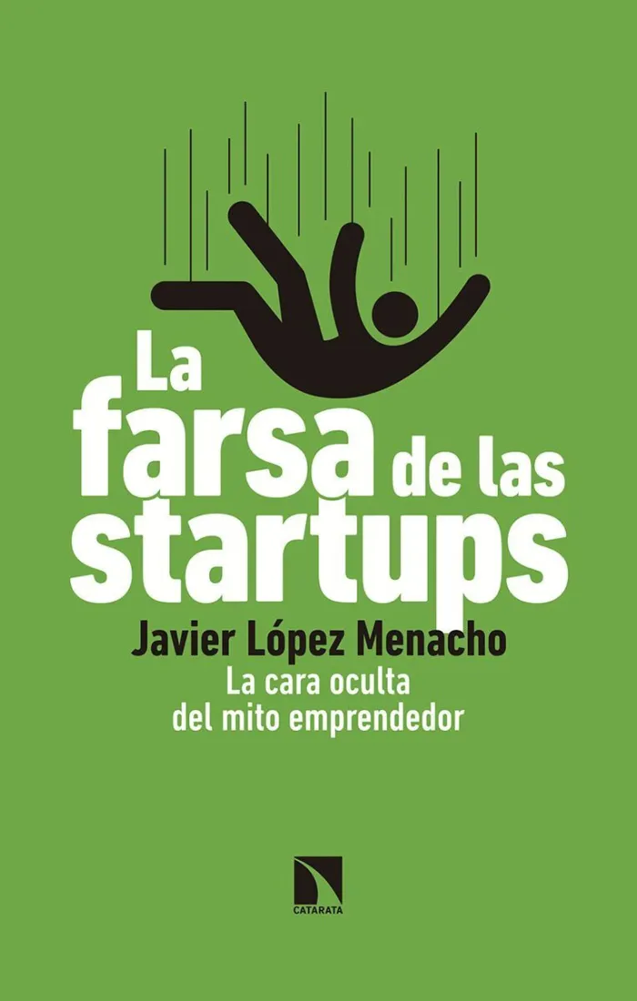 La Farsa de las Startups