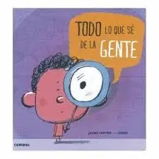 Todo lo que sé de la Gente