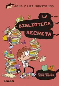 La Biblioteca Secreta. Agus y los Monstruos 16