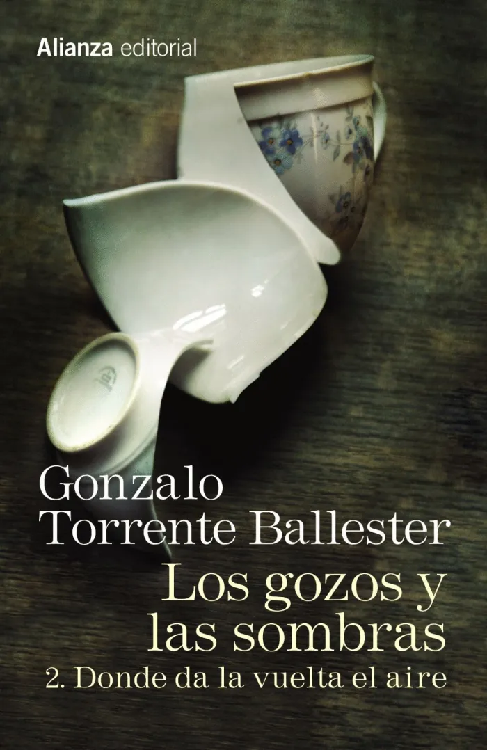 Los Gozos y las Sombras T. 2 Donde Da la Vuelta el Aire