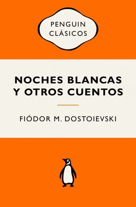 Noches Blancas y Otros Cuentos