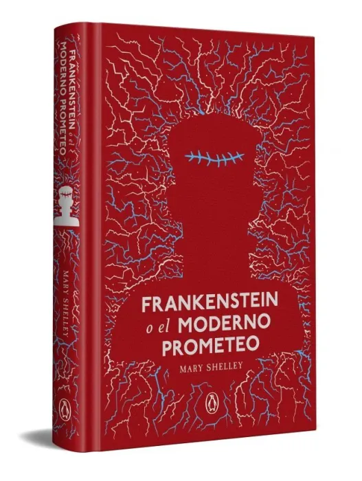 Frankenstein o el Moderno Prometeo (Edición Especial en Tapa Dura)