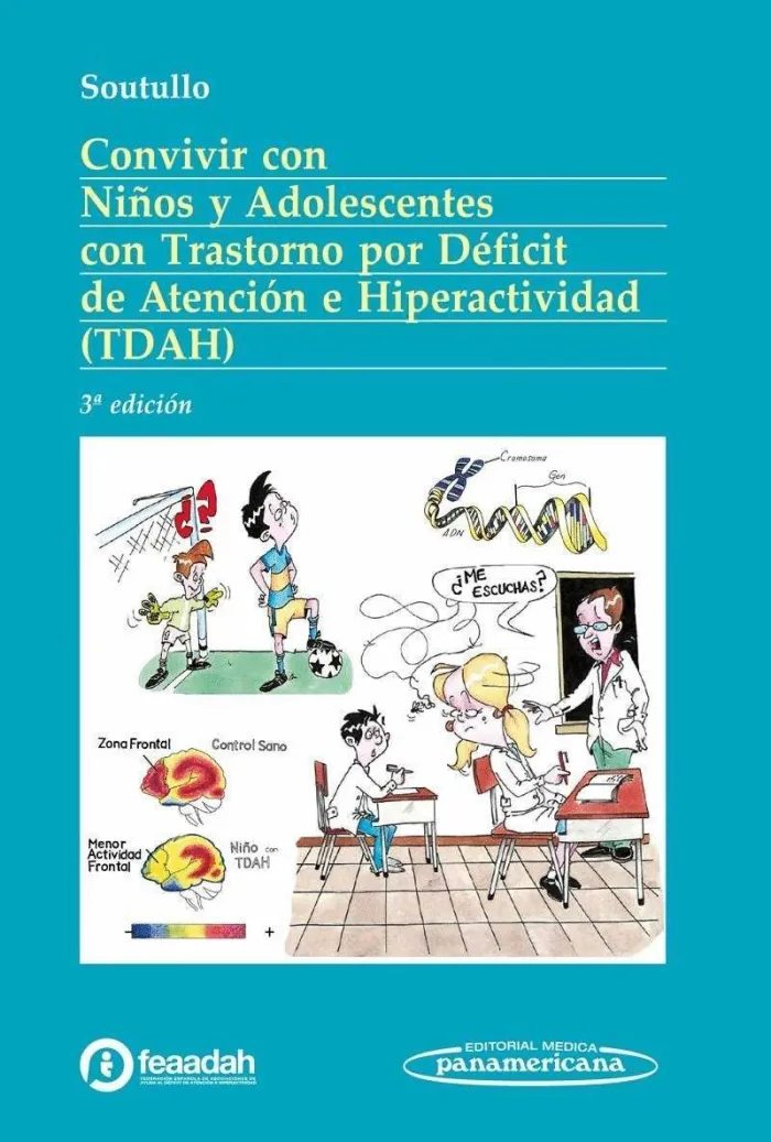 Convivir con Niños y Adolescentes con Trastorno por Deficit de Atencion e Hiperactividad