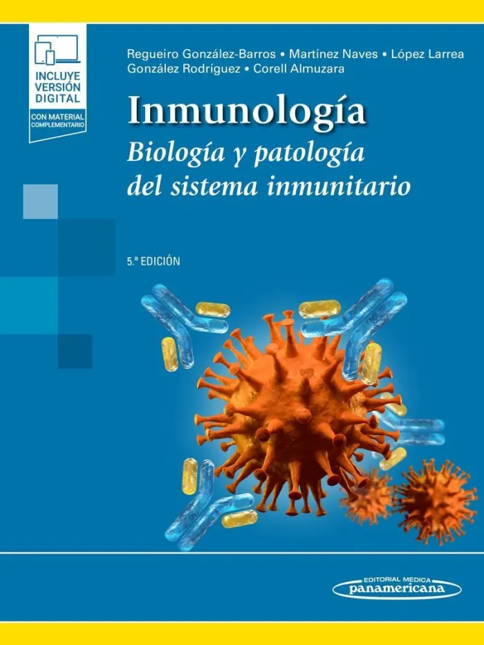 Inmunologia: Biologia y Patologia del Sistema Inmunitario