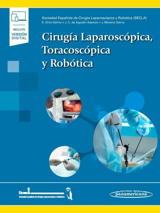 Cirugia Laparoscopica, Toracoscópica y Robótica