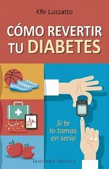 Cómo Revertir tu Diabetes