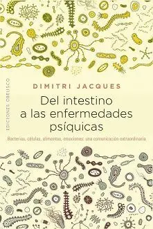 Del Intestino a las Enfermedades Psíquicas