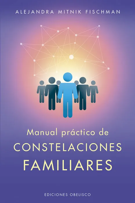 Manual Practico de Constelaciones Familiares