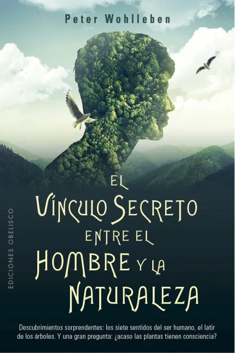 El Vínculo Secreto entre el Hombre y la Naturaleza