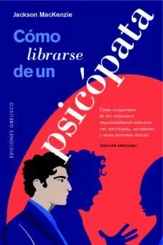 Cómo Librarse de un Psicópata
