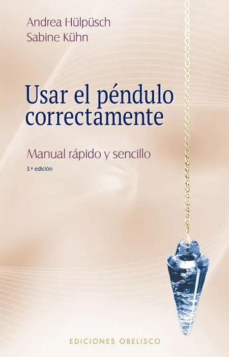 Usar el Pendulo Correctamente. Manual Rápido y Sencillo