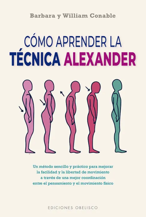 Cómo Aprender la Técnica Alexander