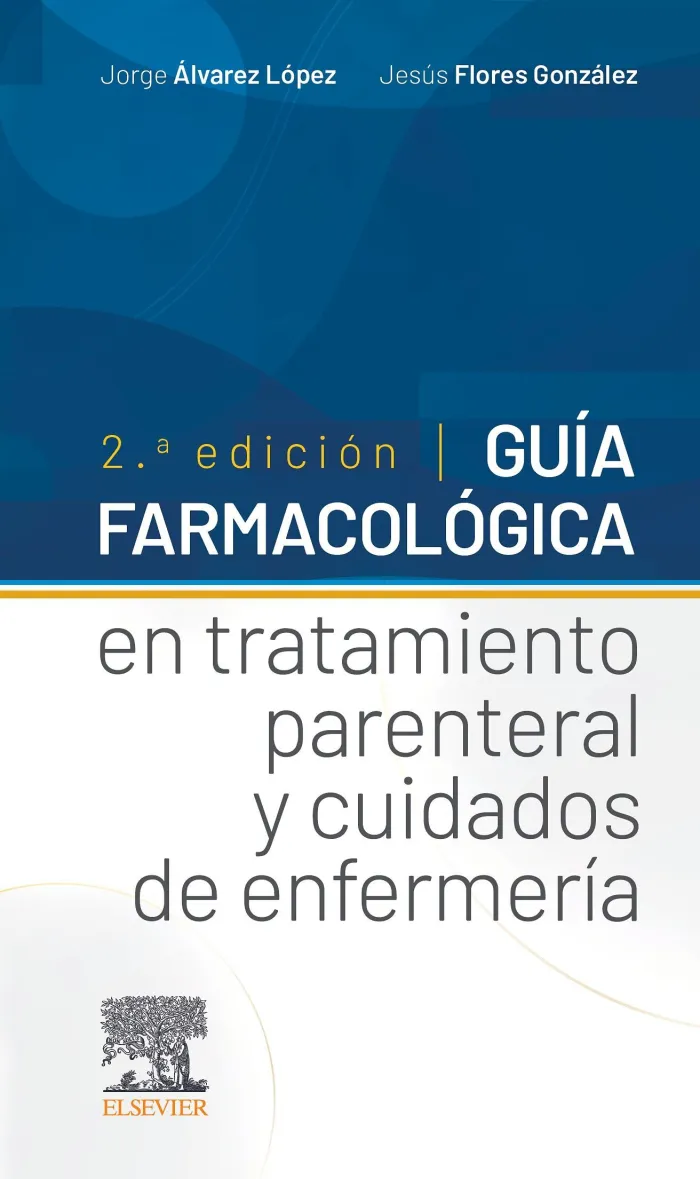 Guia Farmacologica en Tratamiento Parenteral y Cuidados de Enfermeria