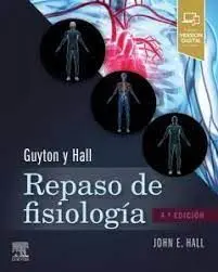 Guyton y Hall. Repaso de Fisiología