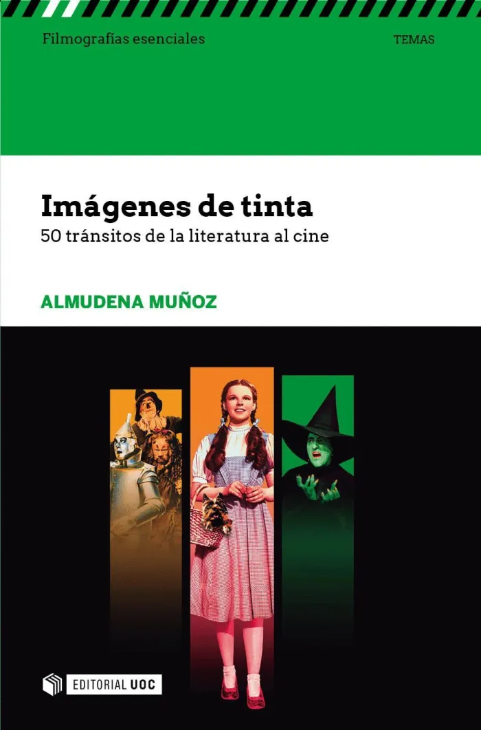 Imagenes de Tinta. 50 Transitos de la Literatura Al Cine