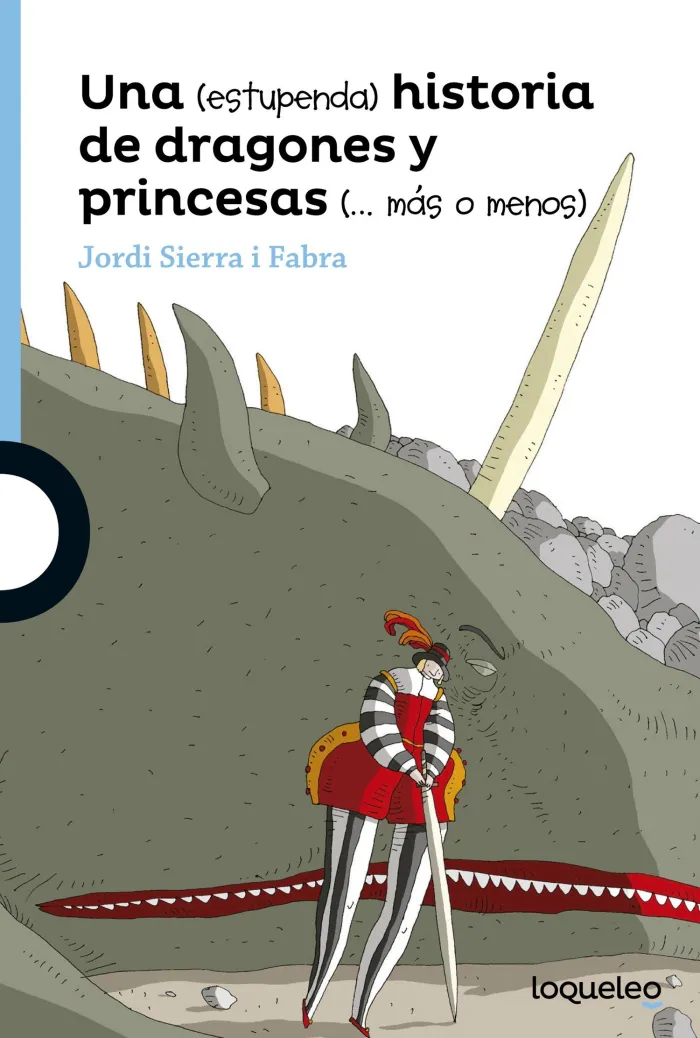 Una (Estupenda) Historia de Dragones y Princesas (... Más o Menos)