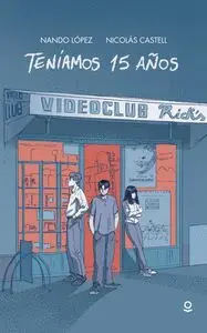 Teniamos 15 Años