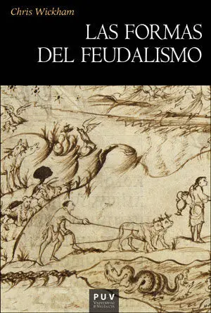 Las Formas del Feudalismo