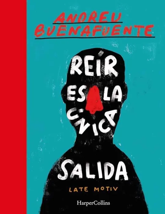 Reir Es la Única Salida
