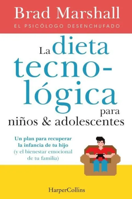 La Dieta Tecnológica para Niños y Adolescentes