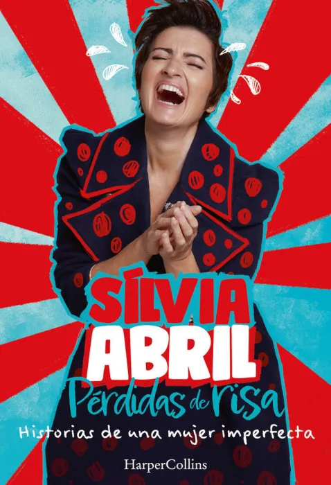 Perdidas de Risa. Historias de una Mujer Imperfecta