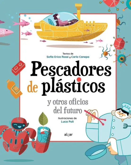 Pescadores de Plásticos y Otros Oficios del Futuro
