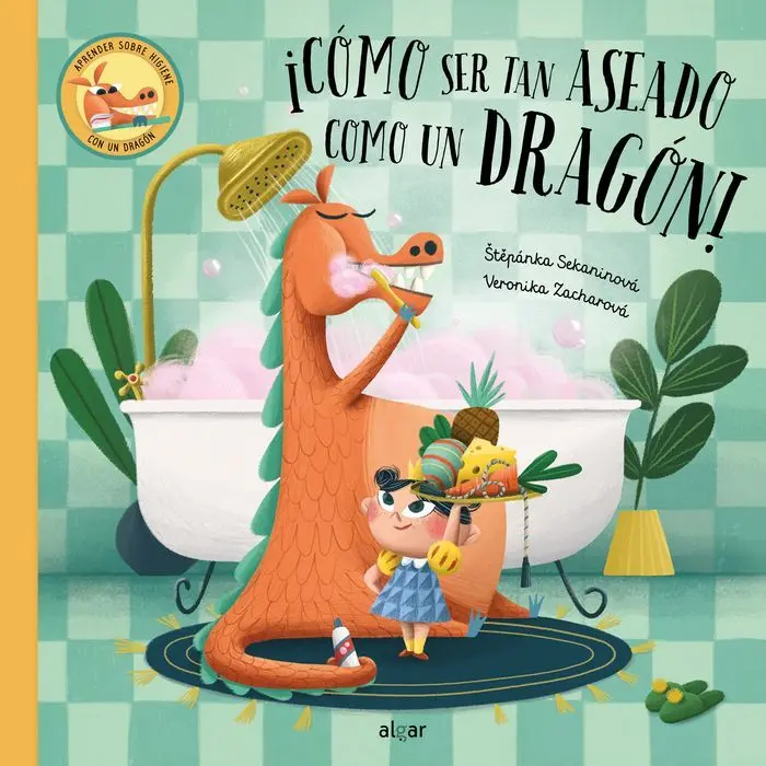 ¡Cómo Ser Tan Aseado Como un Dragón!