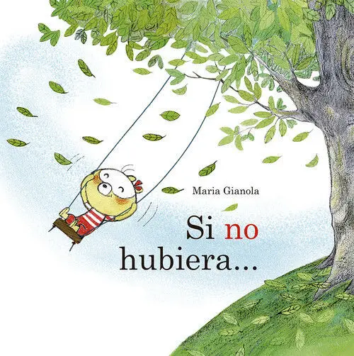 Si no Hubiera...