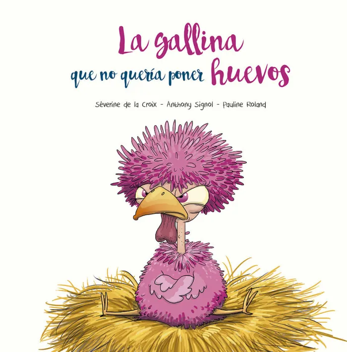 La Gallina que no Quería Poner Huevos