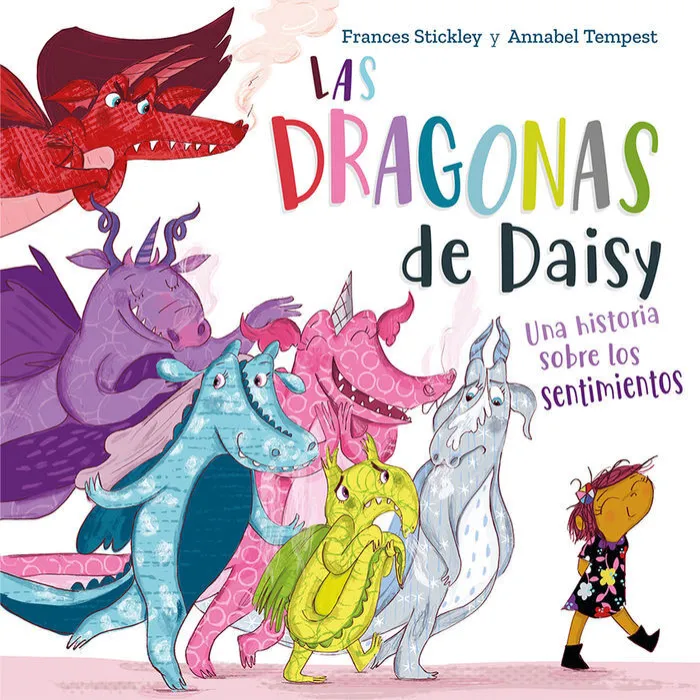 Las Dragonas de Daisy. Una Historia Sobre los Sentimientos.