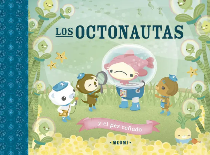 Los Octonautas y el Pez Ceñudo