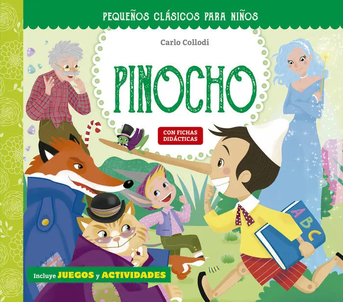 Las Aventuras de Pinocho, con Fichas Didácticas