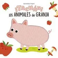 Tachán! los Animales de la Granja!