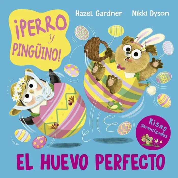 Perro y Pingüino. El Huevo Perfecto