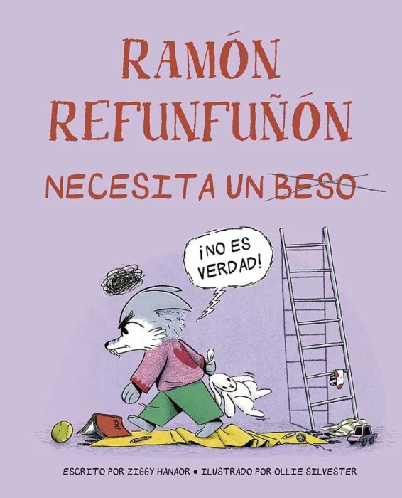 Ramón Refunfuñón. Necesita un Beso