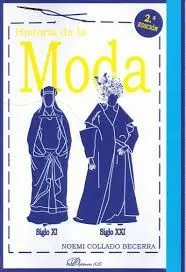 Historia de la Moda. Siglo Xi y Siglo Xxi