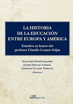 La Historia de la Educacion entre Europa y America