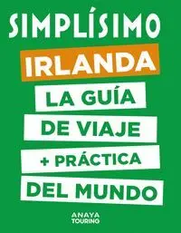 Simplísimo. Irlanda. La Guia de Viaje Más Práctica del Mundo