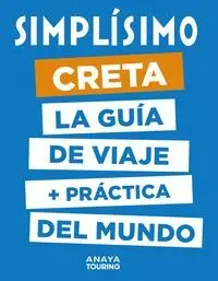 Simplísimo. Creta. La Guia de Viaje Más Práctica del Mundo