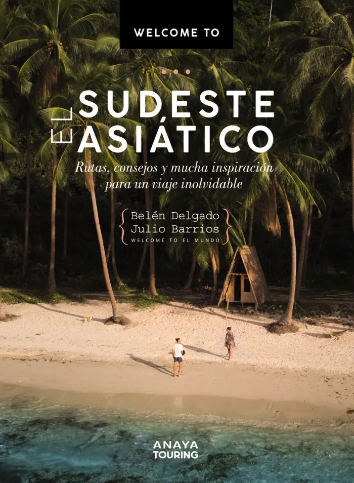 Welcome To el Sudeste Asiático